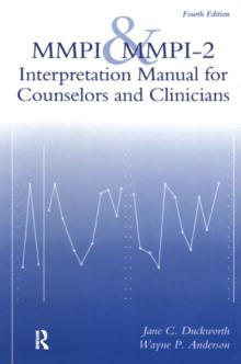 MMPI And MMPI-2 : Interpretation Manual For Counselors And Clinicians