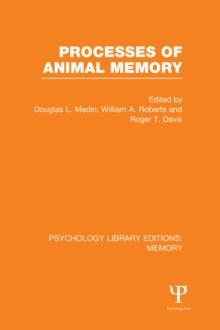 Processes of Animal Memory (PLE: Memory)