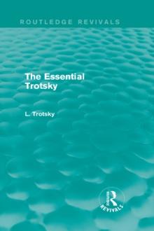 The Essential Trotsky (Routledge Revivals)