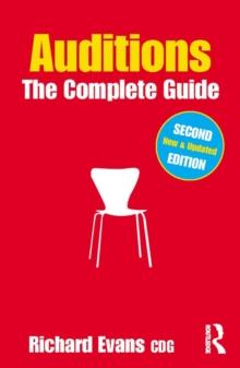 Auditions : The Complete Guide