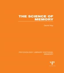 The Science of Memory (PLE: Memory)