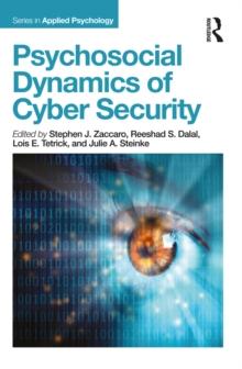 Psychosocial Dynamics of Cyber Security