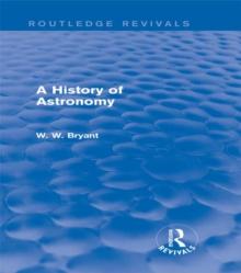 A History of Astronomy (Routledge Revivals)