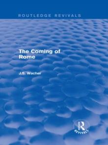 The Coming of Rome (Routledge Revivals)