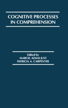 Cognitive Processes in Comprehension