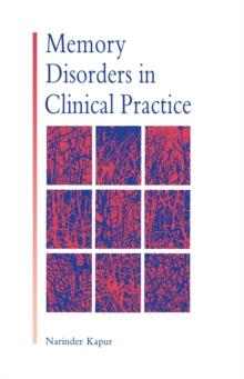 Memory Disorders in Clinical Practice