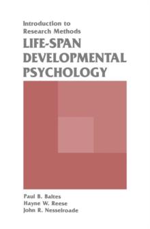 Life-span Developmental Psychology : Introduction To Research Methods