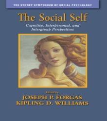 The Social Self : Cognitive, Interpersonal and Intergroup Perspectives