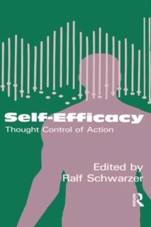 Self-Efficacy : Thought Control Of Action