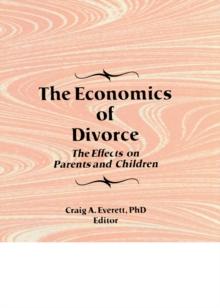 The Economics of Divorce : The Effects on Parents and Children