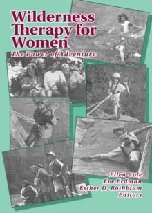 Wilderness Therapy for Women : The Power of Adventure