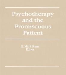 Psychotherapy and the Promiscuous Patient