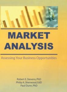 Market Analysis : Assessing Your Business Opportunities