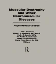 Muscular Dystrophy and Other Neuromuscular Diseases : Psychosocial Issues