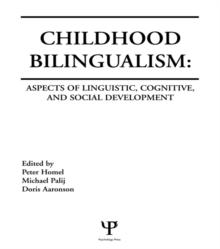 Childhood Bilingualism : Aspects of Linguistic, Cognitive, and Social Development