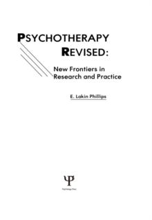 Psychotherapy Revised : New Frontiers in Research and Practice