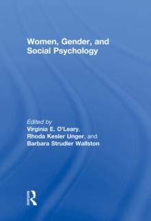 Women, Gender, and Social Psychology