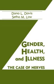 Gender, Health And Illness : The Case Of Nerves