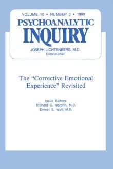 The Corrective Emotional Experience Revisited : Psychoanalytic Inquiry, 10.3