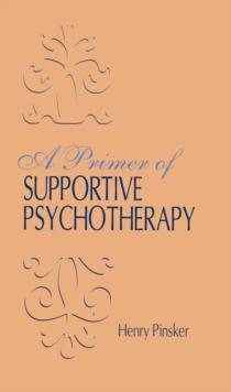 A Primer of Supportive Psychotherapy