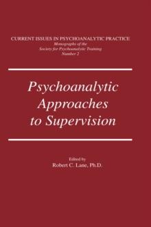 Psychoanalytic Approaches To Supervision