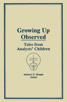 Growing Up Observed : Tales From Analysts' Children