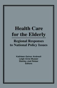 Health Care for the Elderly : Regional Responses for National Policy Issues