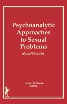 Psychoanalytic Approaches to Sexual Problems