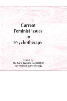 Current Feminist Issues in Psychotherapy