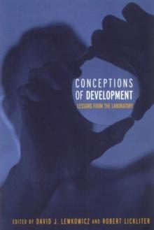 Conceptions of Development : Lessons from the Laboratory