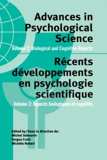 Advances in Psychological Science, Volume 2 : Biological and Cognitive Aspects