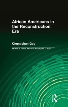 African Americans in the Reconstruction Era