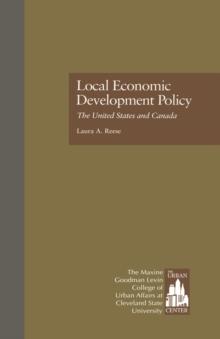 Local Economic Development Policy : The United States and Canada