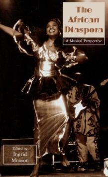 The African Diaspora : A Musical Perspective