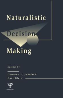 Naturalistic Decision Making