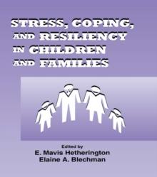 Stress, Coping, and Resiliency in Children and Families