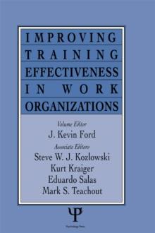 Improving Training Effectiveness in Work Organizations