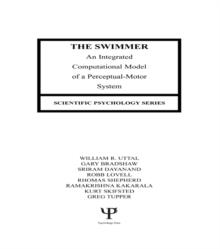 The Swimmer : An Integrated Computational Model of A Perceptual-motor System