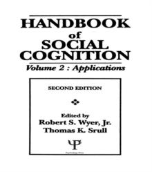 Handbook of Social Cognition : Volume 2: Applications