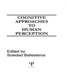 Cognitive Approaches to Human Perception