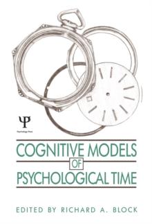 Cognitive Models of Psychological Time