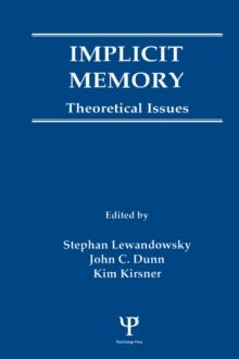 Implicit Memory : Theoretical Issues