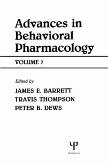 Advances in Behavioral Pharmacology : Volume 7