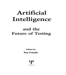 Artificial Intelligence and the Future of Testing