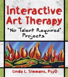 Interactive Art Therapy : No Talent Required Projects