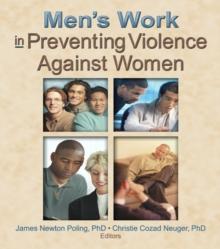 Men's Work in Preventing Violence Against Women