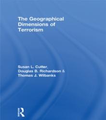 The Geographical Dimensions of Terrorism