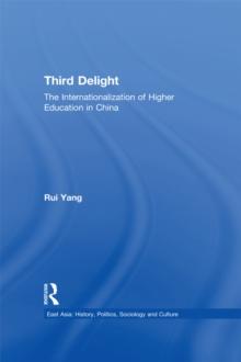 The Third Delight : Internationalization of Higher Education in China