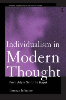 Individualism in Modern Thought : From Adam Smith to Hayek