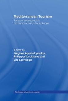 Mediterranean Tourism : Facets of Socioeconomic Development and Cultural Change